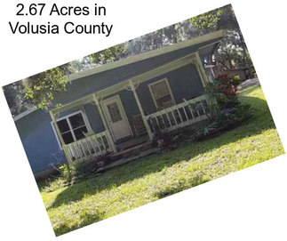 2.67 Acres in Volusia County