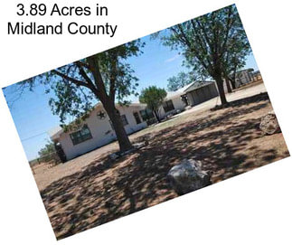 3.89 Acres in Midland County