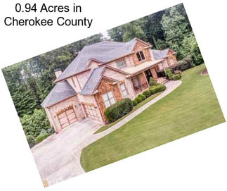 0.94 Acres in Cherokee County