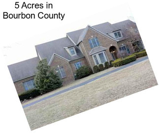 5 Acres in Bourbon County