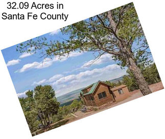 32.09 Acres in Santa Fe County