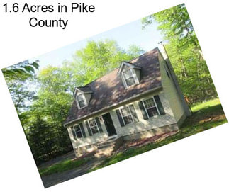 1.6 Acres in Pike County