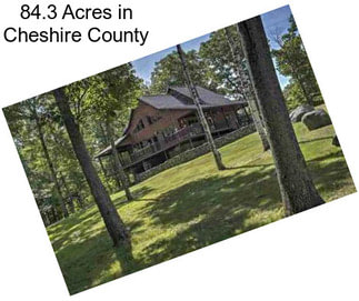 84.3 Acres in Cheshire County