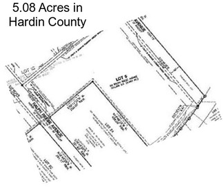 5.08 Acres in Hardin County