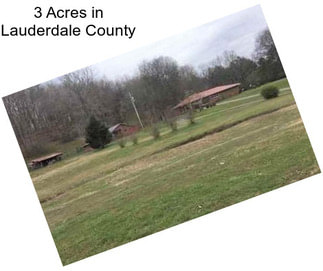 3 Acres in Lauderdale County
