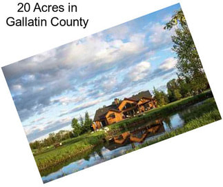 20 Acres in Gallatin County