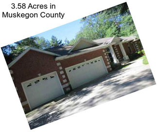 3.58 Acres in Muskegon County