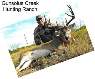 Gunsolus Creek Hunting Ranch