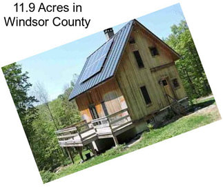 11.9 Acres in Windsor County