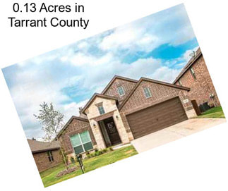 0.13 Acres in Tarrant County