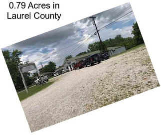 0.79 Acres in Laurel County