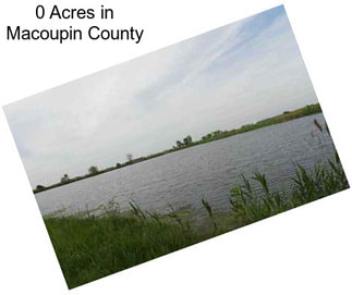 0 Acres in Macoupin County