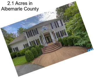 2.1 Acres in Albemarle County