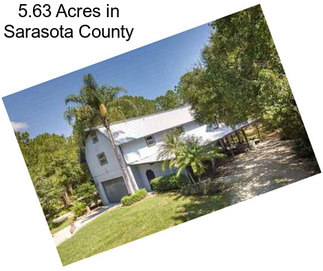 5.63 Acres in Sarasota County