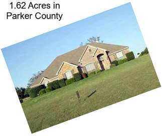1.62 Acres in Parker County