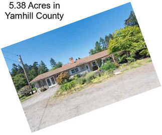 5.38 Acres in Yamhill County