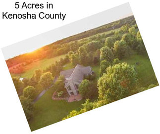 5 Acres in Kenosha County