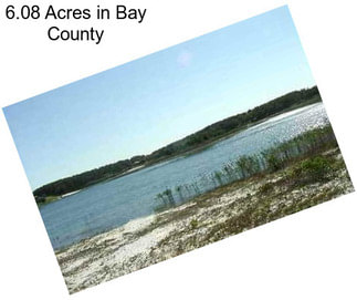 6.08 Acres in Bay County