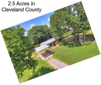 2.5 Acres in Cleveland County