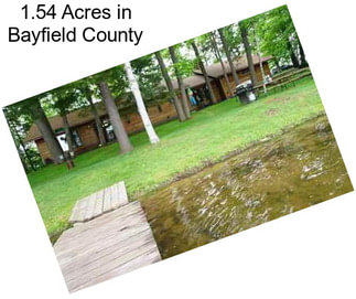 1.54 Acres in Bayfield County