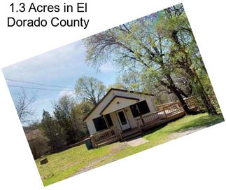 1.3 Acres in El Dorado County