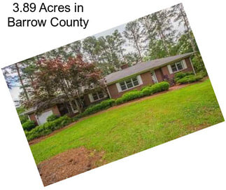 3.89 Acres in Barrow County