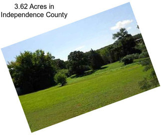 3.62 Acres in Independence County