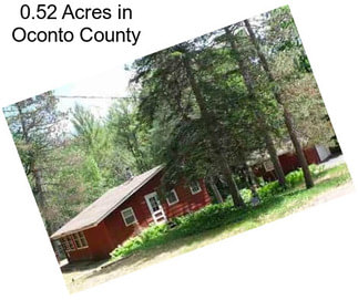 0.52 Acres in Oconto County