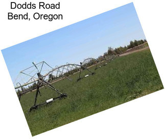 Dodds Road Bend, Oregon