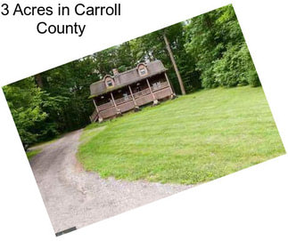 3 Acres in Carroll County