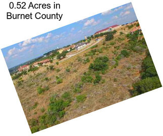 0.52 Acres in Burnet County