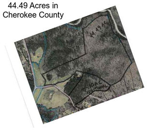 44.49 Acres in Cherokee County