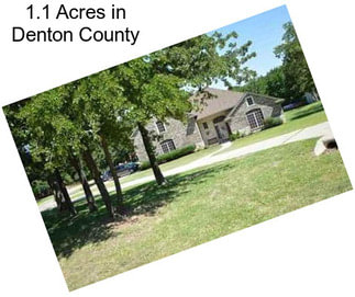 1.1 Acres in Denton County