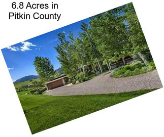 6.8 Acres in Pitkin County