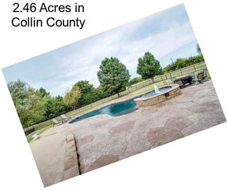 2.46 Acres in Collin County
