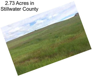 2.73 Acres in Stillwater County