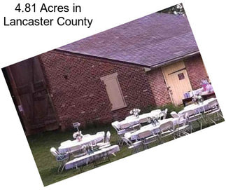 4.81 Acres in Lancaster County