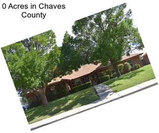 0 Acres in Chaves County