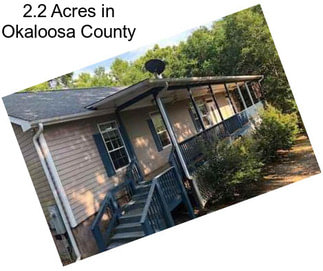 2.2 Acres in Okaloosa County