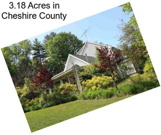 3.18 Acres in Cheshire County