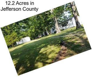 12.2 Acres in Jefferson County