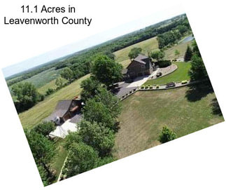 11.1 Acres in Leavenworth County