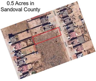 0.5 Acres in Sandoval County