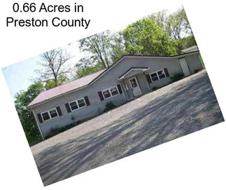 0.66 Acres in Preston County