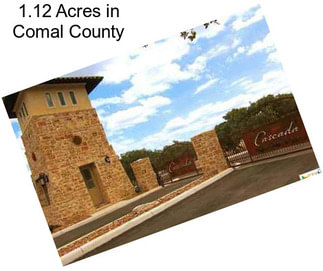 1.12 Acres in Comal County