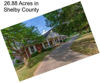 26.88 Acres in Shelby County