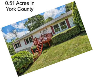 0.51 Acres in York County
