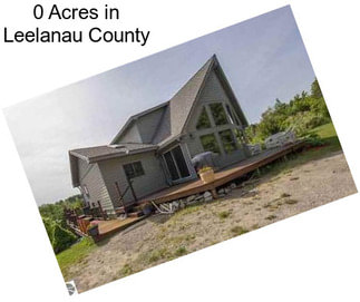 0 Acres in Leelanau County