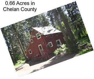 0.66 Acres in Chelan County