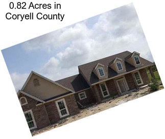 0.82 Acres in Coryell County